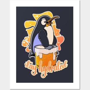 Stay Hydrated | Funny Penguin Posters and Art